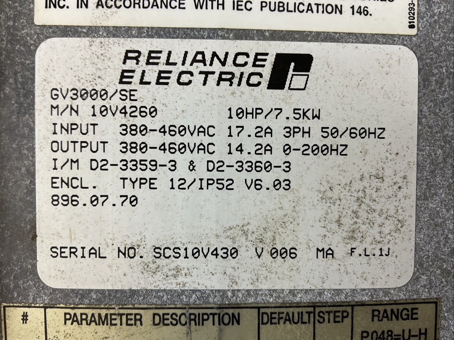 RELIANCE ELECTRIC 10V4260 AC DRIVE 10HP / 7.5KW OUTPUT 380-460VAC 14.2A1